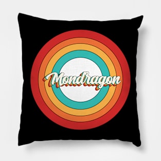 Mondragon Name Shirt Vintage Mondragon Circle Pillow