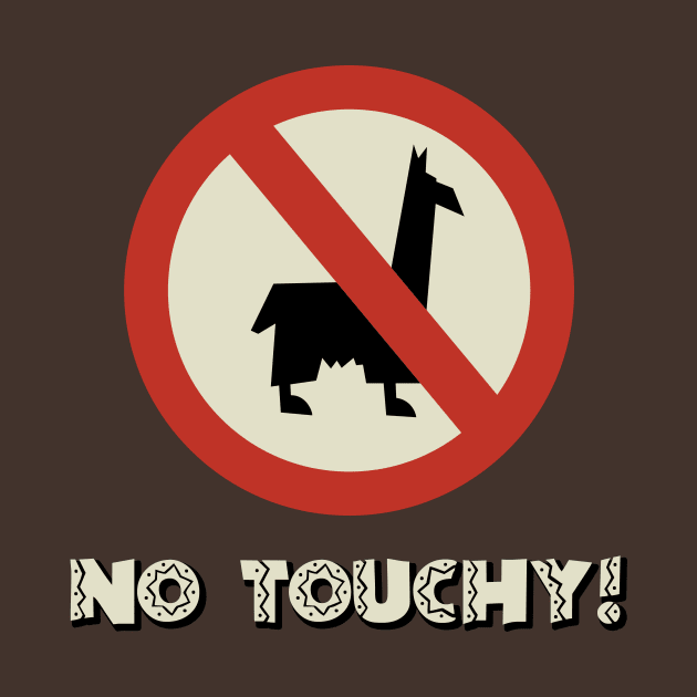 No Llamas, No Touchy! by Heyday Threads