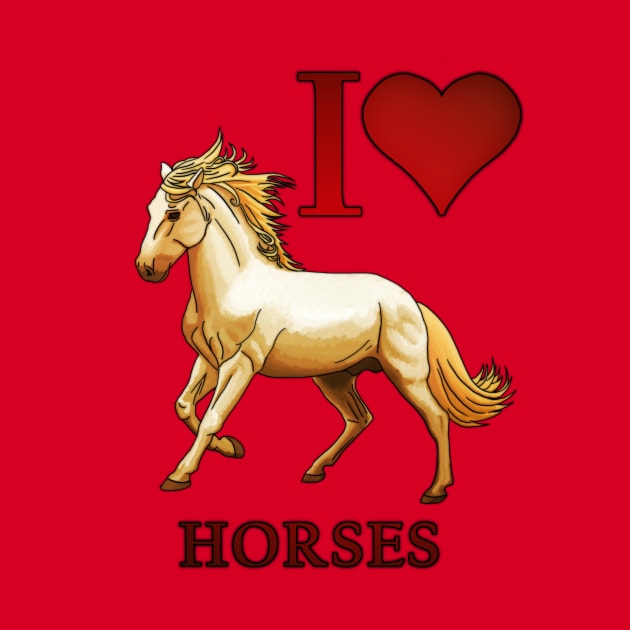 I Love Horses by WhiteWaveDesigns