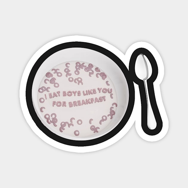 I eat boys like you for breakfast | Dove Cameron Magnet by maria-smile