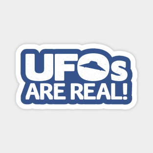 UFOs ARE REAL! Magnet