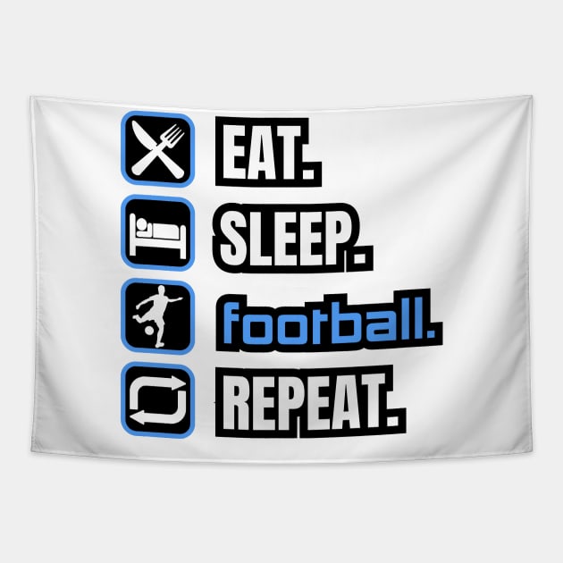 Eat Sleep Football Repeat Tapestry by Paul Summers