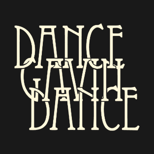 Dance gavin T-Shirt