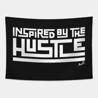 Inspired by the Hustle (white2017) Tapestry
