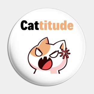 Moody Cat With A Cattitude Pin
