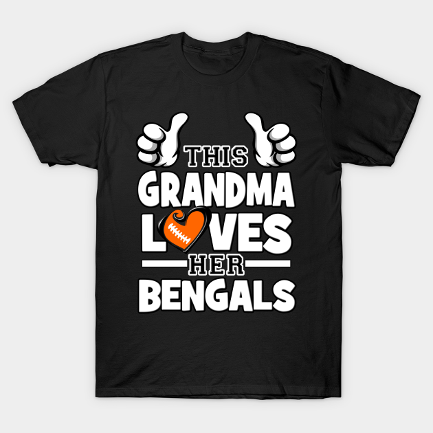 Discover This Grandma Loves Her Bengals Football - Cincinnati Bengals Football - T-Shirt