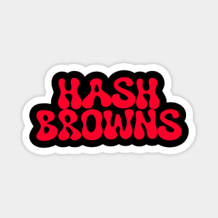 hash browns (red) Magnet