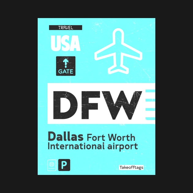 DFW Dallas Texas airport code by Woohoo