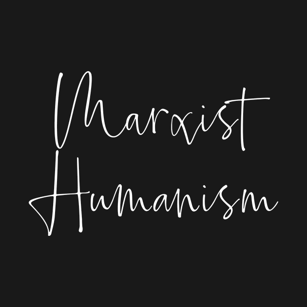 Marxist Humanism Philosophy Sociology Student by BlueTodyArt