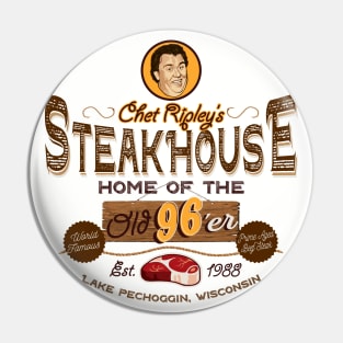 Chet Ripley's Steakhouse Pin