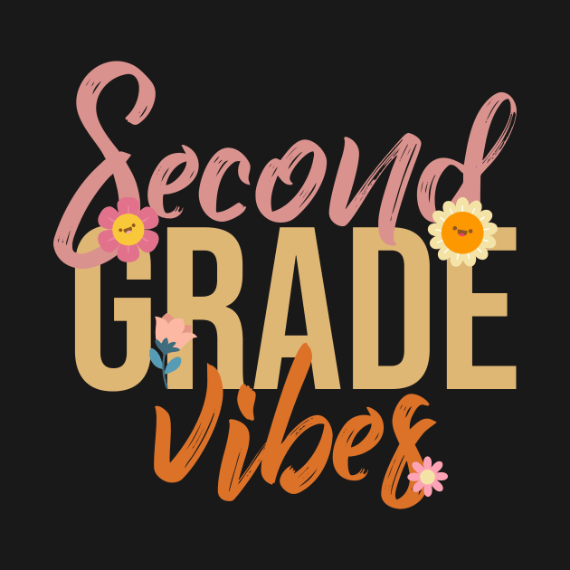 Second Grade Vibes - Hilarious Humor for Young Learners by Rishirt