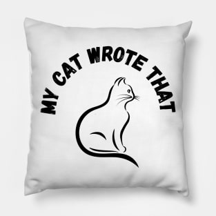 my cat wrote that Pillow