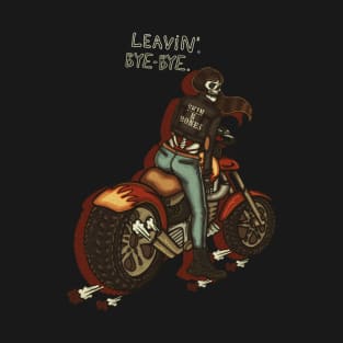 LEAVIN' T-Shirt