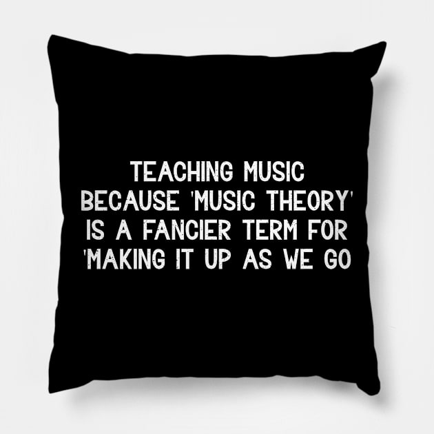 Teaching music Because music theory Pillow by trendynoize