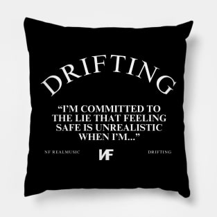 NF Drifting Lyrics Quote Pillow