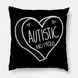 Autistic And Proud Pillow