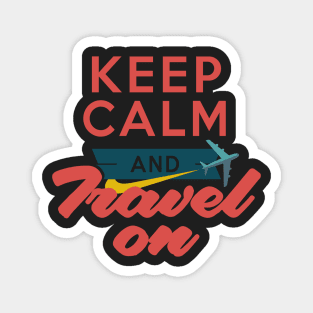 Keep Calm and Travel on an Airplane Magnet