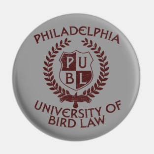 Philadelphia University of Bird Law Pin