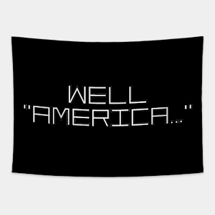 Well, America Tapestry