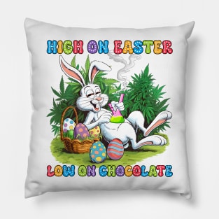 Easter Day Cannabis Weed High On Easter Low On Chocolate Pillow