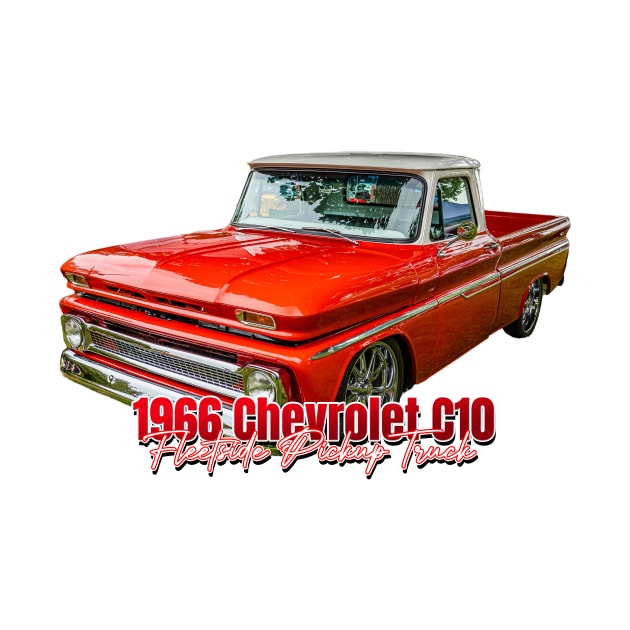 1966 Chevrolet C10 Fleetside Pickup Truck by Gestalt Imagery