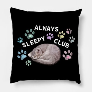 Always sleepy club dark background Pillow