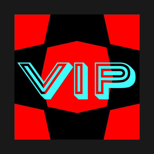 VIP by Grafititee