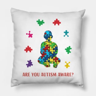 Autism Awareness Day Month Are You Autism Aware Gift Kids Pillow