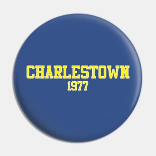 Charlestown 1977 (blue variant) Pin