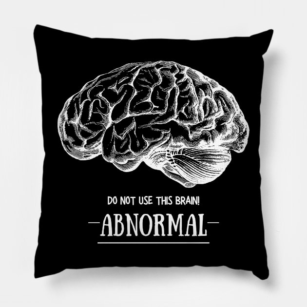 Young Frankenstein Abnormal Brain: White Pillow by Print Lilac