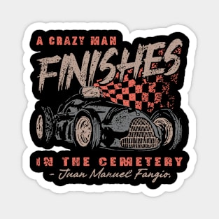 Finish in the Cemetery Magnet