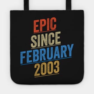 Epic Since February 2003 Funny Birthday Tote