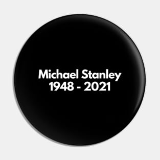 Michael Stanley 1948-2021 Pin