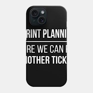 Developer Sprint Planning - Sure We Can Fit Another Story Phone Case