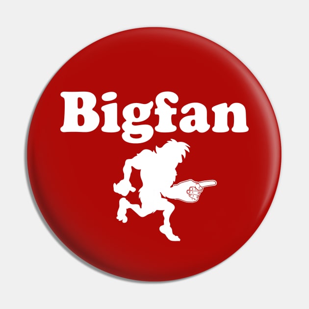 Bigfan Pin by Etopix