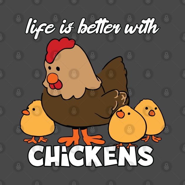 Life Is Better with Chickens Cartoon Funny Hen Black by Dad n Son Designs