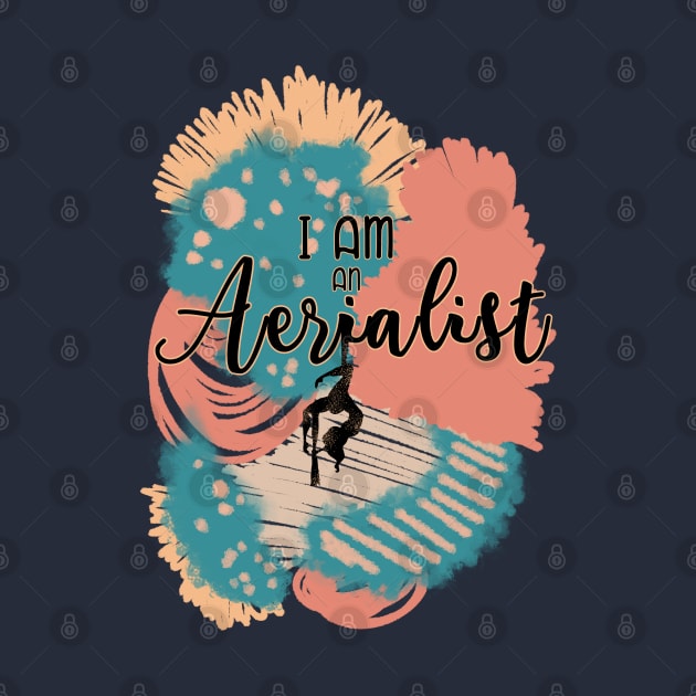 I am an Aerialist by LaBellaCiambella