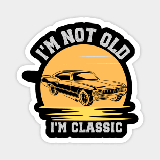 I'm not old - I'm classic Magnet