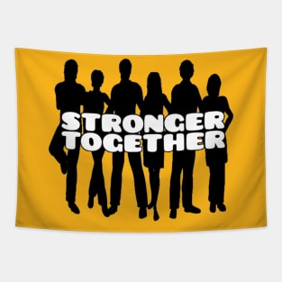 stronger together Tapestry