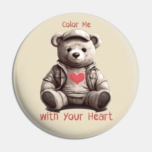 color me with your heart (colorless teddy bear) Pin