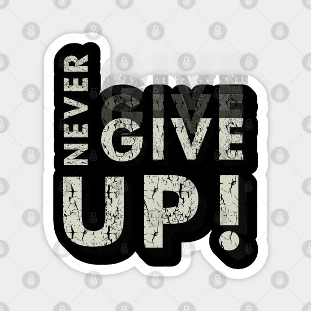 never give up Magnet by PG