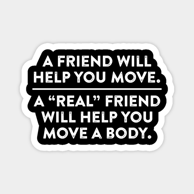 A Real Friend Magnet by JP