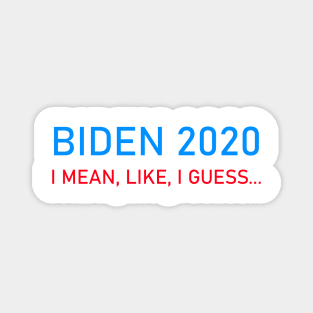 Apprehensive Biden 2020 T-Shirt Magnet