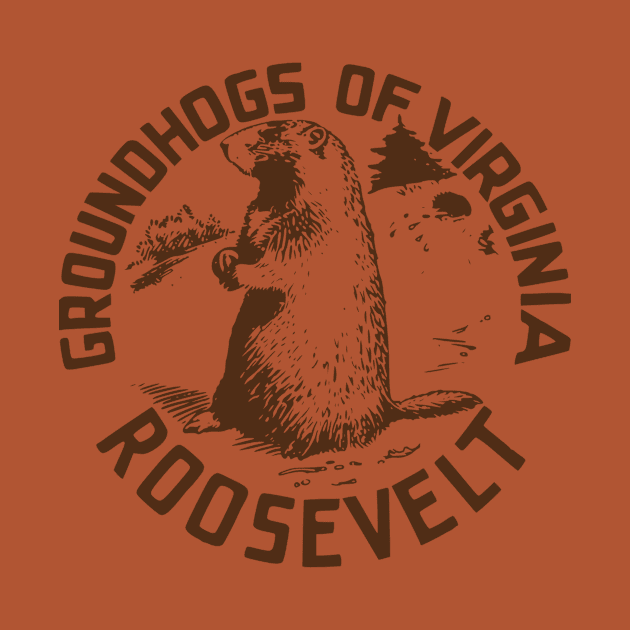 Groundhogs of Virginia for Franklin D Roosevelt by Yesteeyear