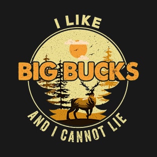 Deer Hunting - I Like Big Bucks.. T-Shirt
