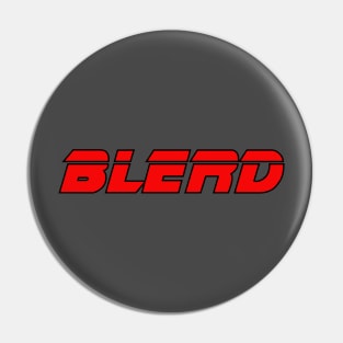 Blerd Runner Pin