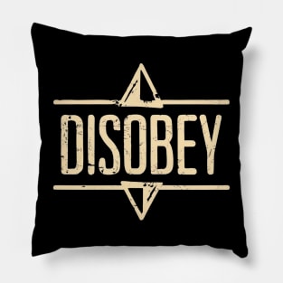 Disobey Pillow