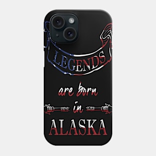 Legends are Born in Alaska Phone Case