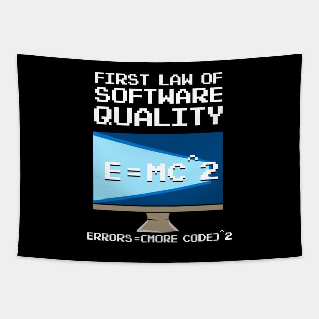 First Law Of Software Quality EMC Tapestry by maxcode