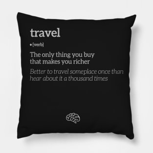 Travel Definition (White Text) Pillow